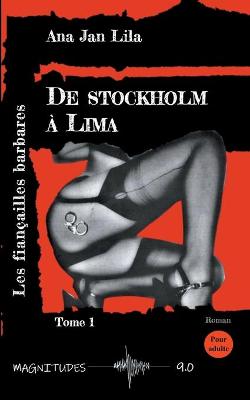 De Stockholm a Lima