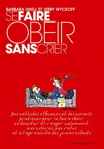 Se faire obéir sans crier