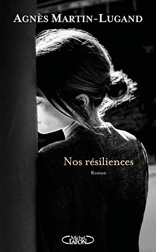 Les resiliences: Roman