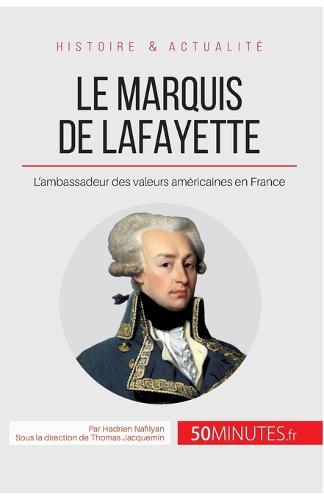 Le marquis de Lafayette
