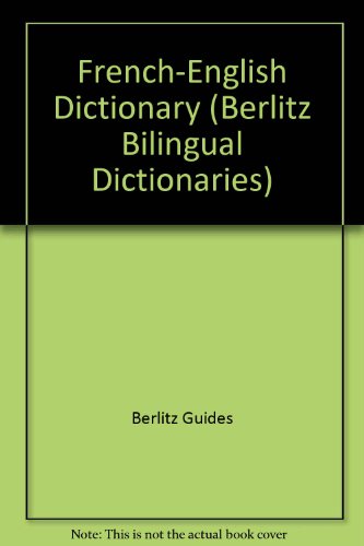 French-English Dictionary (Berlitz Bilingual Dictionaries)