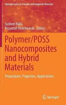 Polymer/POSS Nanocomposites and Hybrid Materials