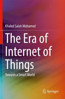 The Era of Internet of Things
