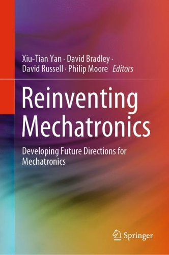 Reinventing Mechatronics