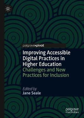 Improving Accessible Digital Practices in Higher Education