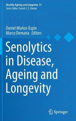 Senolytics in Disease, Ageing and Longevity