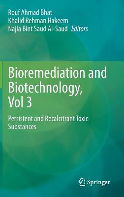 Bioremediation and Biotechnology, Vol 3