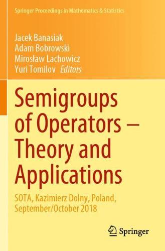 Semigroups of Operators – Theory and Applications