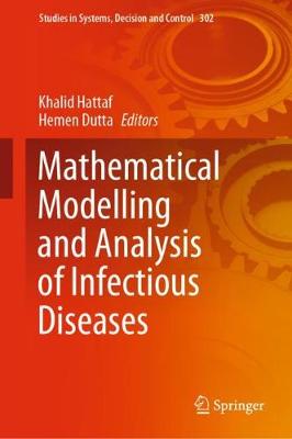 Mathematical Modelling and Analysis of Infectious Diseases