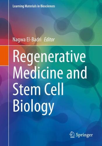 Regenerative Medicine and Stem Cell Biology