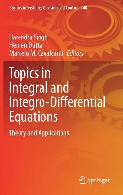 Topics in Integral and Integro-Differential Equations