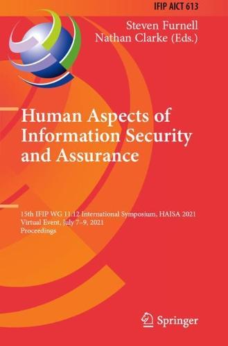 Human Aspects of Information Security and Assurance
