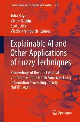 Explainable AI and Other Applications of Fuzzy Techniques