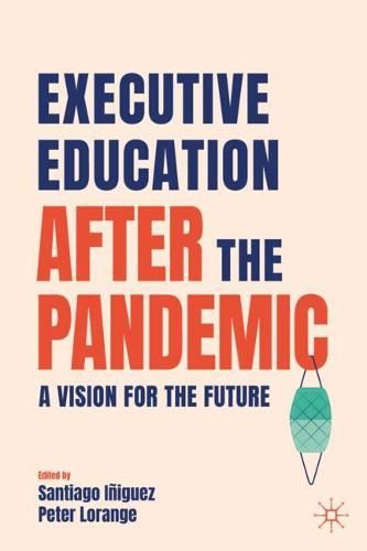 Executive Education after the Pandemic