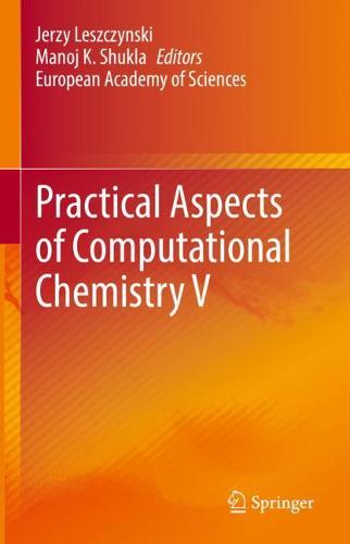 Practical Aspects of Computational Chemistry V