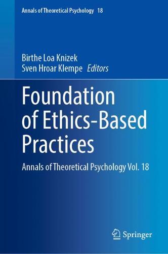 Foundation of Ethics-Based Practices