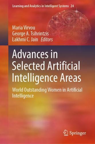 Advances in Selected Artificial Intelligence Areas