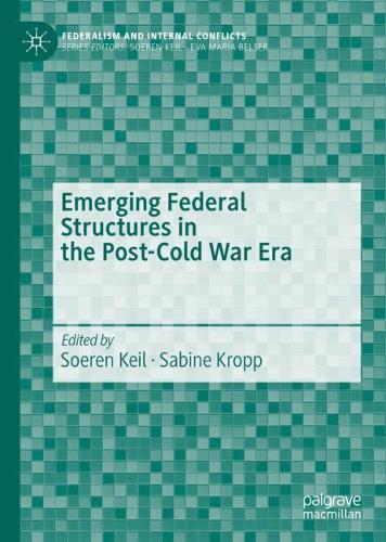 Emerging Federal Structures in the Post-Cold War Era
