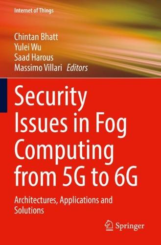 Security Issues in Fog Computing from 5G to 6G