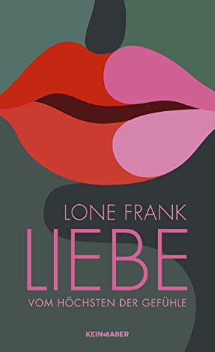 Liebe: Vom Höchsten der Gefühle