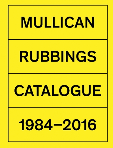 Matt Mullican: Rubbings