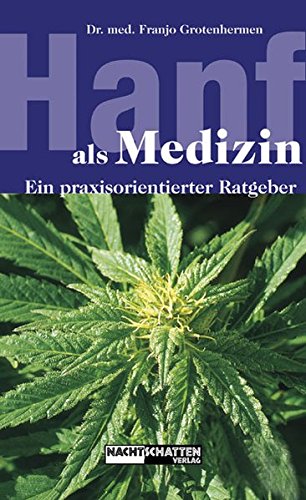 Hanf als Medizin: Ein praxisorientierter Ratgeber