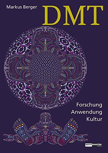 DMT: Forschung, Anwendung, Kultur