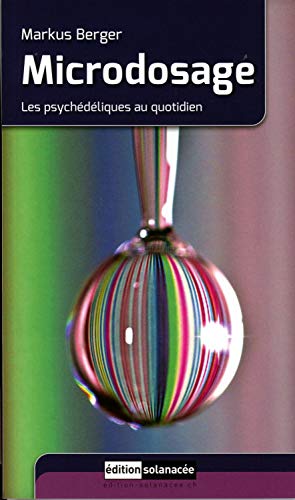 Microdosage - Les psychédéliques au quotidien
