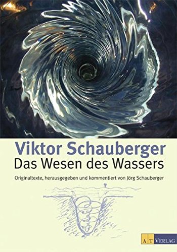 Das Wesen des Wassers: Originaltexte