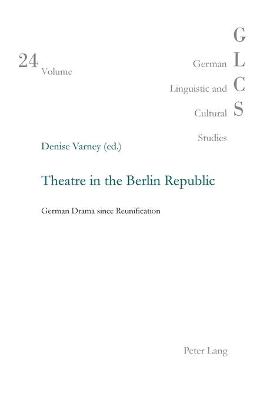 Theatre in the Berlin Republic