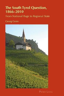 The South Tyrol Question, 1866–2010