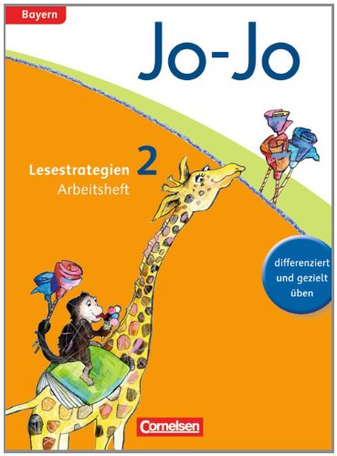 Jo-Jo Lesebuch 2. Jahrgangsstufe. Arbeitsheft "Lesestrategien". Grundschule Bayern
