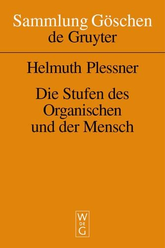 Die Stufen Des Organischen Und Der Mensch