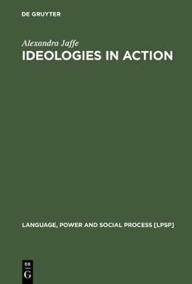 Ideologies in Action