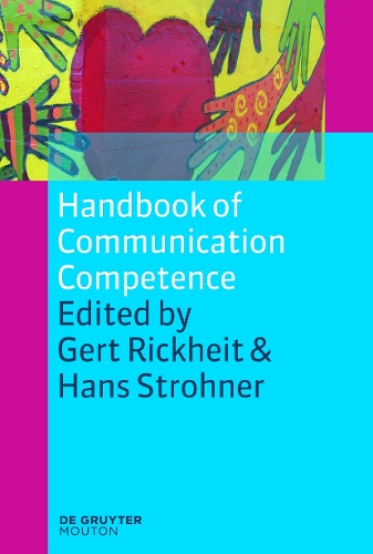 Handbook of Communication Competence