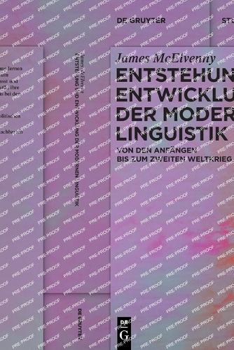 Entstehung Und Entwicklung Der Modernen Linguistik