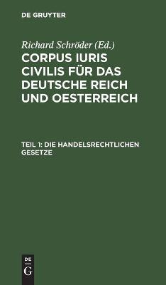 Die Handelsrechtlichen Gesetze