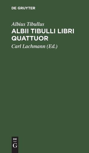 Albii Tibulli Libri Quattuor