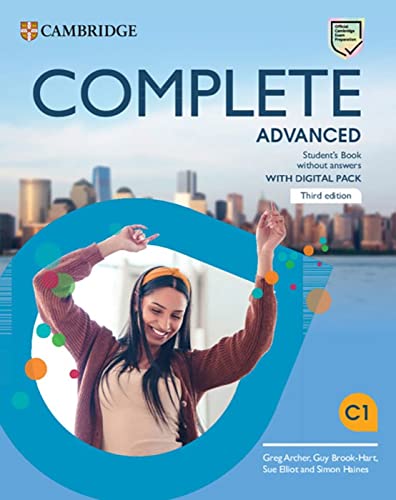 Complete Advanced. Third Edition. Student's Book without Answers with Digital Pack: Third Edition. Student's Book without Answers with Digital Pack