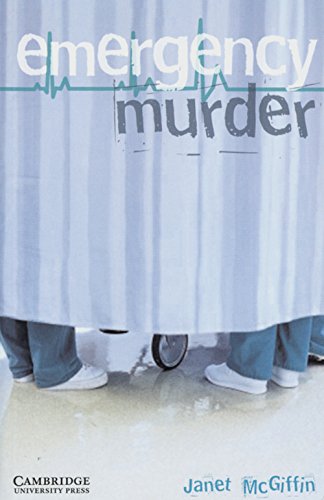 Cambridge English Readers. Emergency Murder.: Level 5