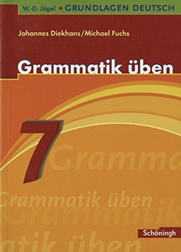 Grammatik üben. 7. Schuljahr.