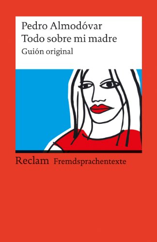 Todo sobre mi madre: Guión original