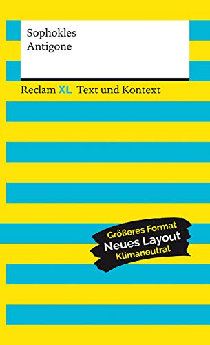 Antigone. Textausgabe mit Kommentar und Materialien: Reclam XL - Text und Kontext