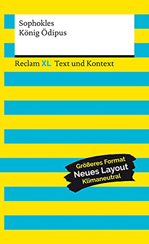 König Ödipus. Textausgabe mit Kommentar und Materialien: Reclam XL - Text und Kontext