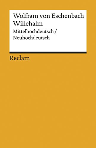 Willehalm: Mittelhochdeutsch/Neuhochdeutsch