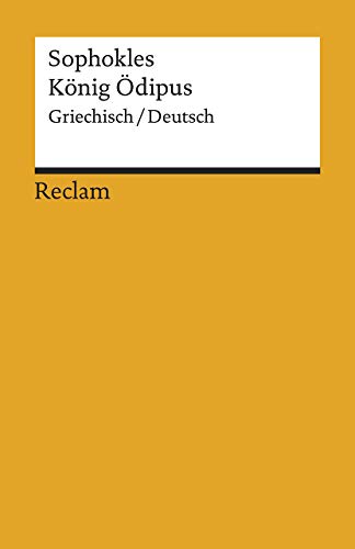 König Ödipus: Griechisch/Deutsch