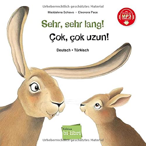 Sehr, sehr lang! Deutsch-Türkisch: Kinderbuch Deutsch-Türkisch mit MP3-Hörbuch zum Herunterladen