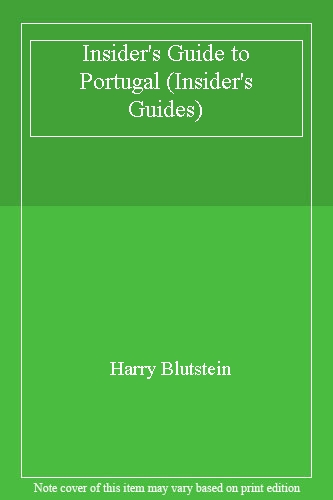 Insider's Guide to Portugal (Insider's Guides)