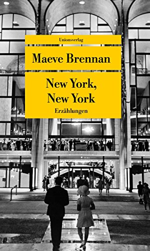 New York, New York: Erzählungen