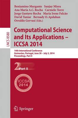 Computational Science and Its Applications - ICCSA 2014